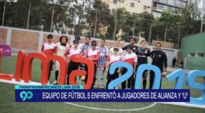 Equipo de fútbol 5 enfrentó a jugadores de Alianza y la U