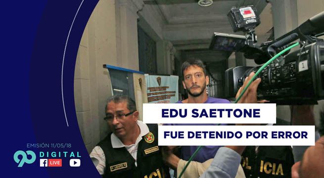 90 Digital: Edu Saettone fue detenido en Surquillo y trasladado a requisitorias