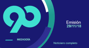 90 Mediodía 29 de noviembre del 2018 – Programa completo