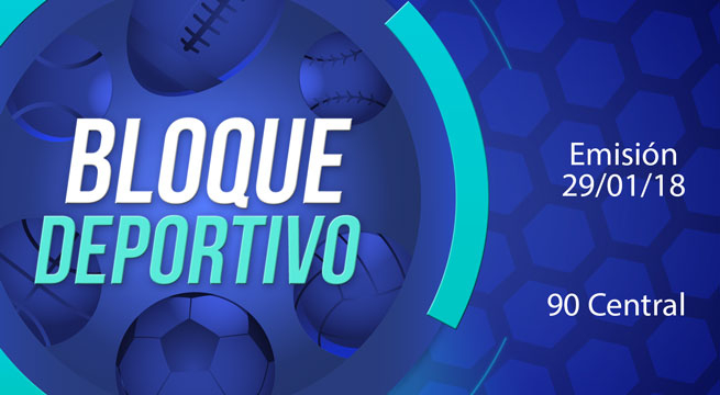 Bloque deportivo 90 Central 29 de enero del 2018