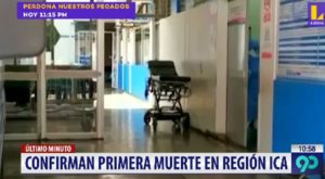 Confirman primera muerte en Ica por Coronavirus