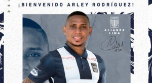 Alianza Lima anuncia la contratación de Arley Rodríguez