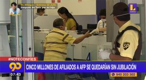 Cinco millones de afiliados a AFP se quedarían sin jubilación