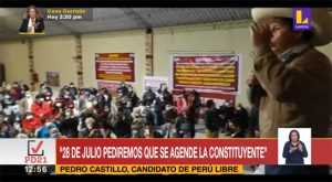 Pedro Castillo: “El 28 de julio pediremos que se agende la Asamblea Constituyente”