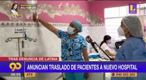 Tras la denuncia de Latina: Anuncian traslado de pacientes a nuevo hospital de Ate