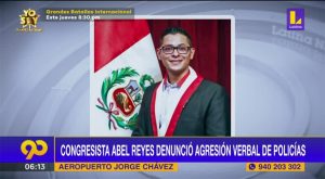 Congresista Abel Reyes denunció agresión verbal de policías en el Aeropuerto Jorge Chávez