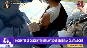 Pacientes de cáncer y con trasplantes recibirán cuarta dosis de la vacuna contra la COVID-19