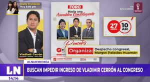 Buscan impedir ingreso de Vladimir Cerrón al Congreso de la República