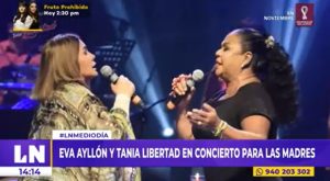Eva Ayllón y Tania Libertad en concierto para las madres