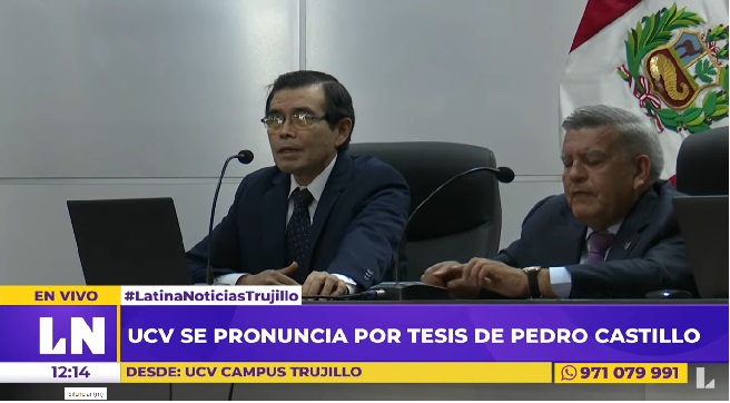 UCV concluyó que tesis de Pedro Castillo mantiene su aporte de originalidad