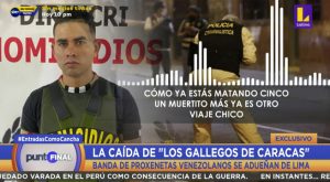 Los Gallegos de Caracas: banda de proxenetas extranjeros se adueña de Lima
