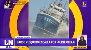 Callao: barco pesquero encalla en playa por fuerte oleaje