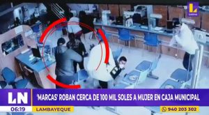 ‘Marcas’ roban cerca de 100 mil soles a mujer dentro de caja municipal