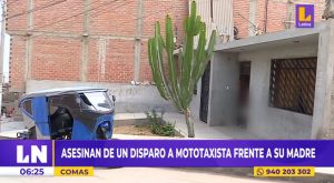 Comas: asesinan de un disparo a mototaxista frente a su madre