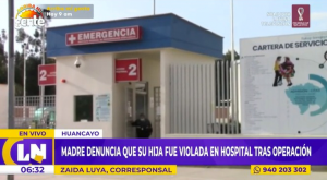 Huancayo: joven fue violada en hospital cuando permanecía en UCI