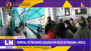 Huaraz: colapsa atención en hospital Víctor Ramos tras despido de personal médico [VIDEO]