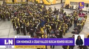 Trujillo: Con homenaje a César Vallejo buscan romper Récord Guinness