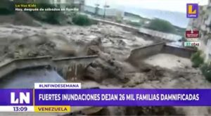 Venezuela: fuertes inundaciones dejan 82 muertos y 26 mil familias damnificadas