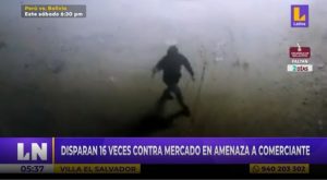 Villa el Salvador: disparan 16 veces contra el mercado en amenaza a un comerciante
