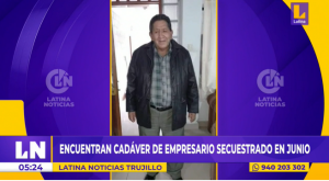 Trujillo: Hallan presunto cadáver de padre del exalcalde de Julcán que fue secuestrado en junio