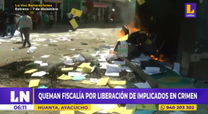 Ayacucho: fiscalía liberó a jóvenes que confesaron asesinato y ciudadanos quemaron la sede