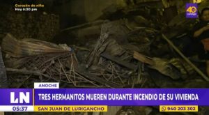 San Juan de Lurigancho: tres hermanitos mueren tras el incendio de su vivienda