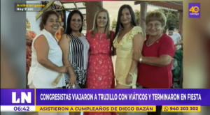 Congresistas viajaron a Trujillo con viáticos y terminaron en fiesta
