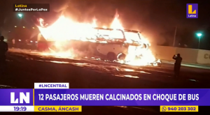 Áncash: 12 personas fallecieron tras incendio de bus interprovincial en Casma