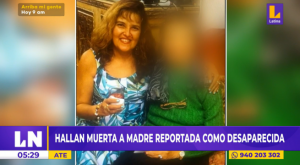 Ate: hallan muerta a mujer que fue reportada como desaparecida