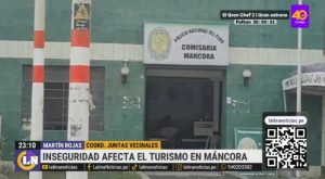 Piura: delincuencia e inseguridad afectan el turismo en Máncora