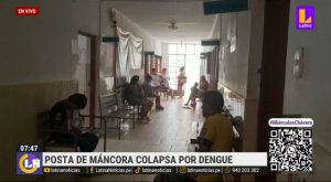 Piura: posta de Máncora colapsa por casos de dengue