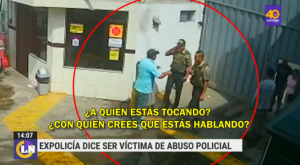 Centro de Lima: expolicía denuncia haber sido víctima de abuso policial