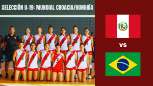 Perú – Brasil en vivo: hora y cómo verlo por el Mundial de Vóley Sub 19 