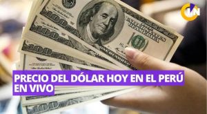 Precio del dólar hoy en el Perú: tipo de cambio para este jueves 10 de agosto