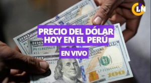 Precio del dólar hoy en el Perú: ¿cuál es el tipo de cambio para este martes 1 de agosto?