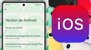 Cómo saber la versión de Android o iOS que tiene mi celular