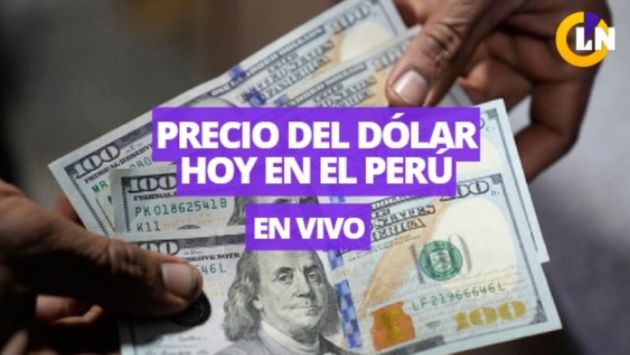 Precio del dólar hoy en el Perú: tipo de cambio para este viernes 11 de agosto