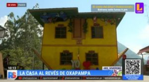 ‘La Casa al Revés’ en Oxapampa: el atractivo turístico que ‘desafía la gravedad’  