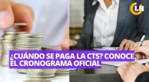 ¿Cuándo pagan la CTS en Perú y cómo se puede retirar?