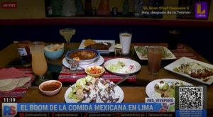 Reporte Semanal: Conoce los mejores points de comida mexicana en Lima