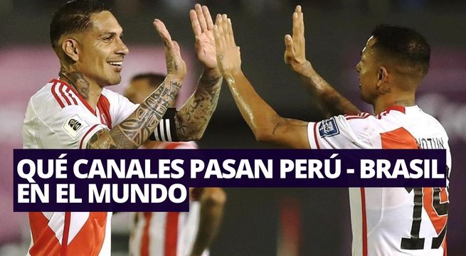 En qué canales ver, Perú vs. Brasil en vivo (Eliminatorias Qatar 2026, en directo)