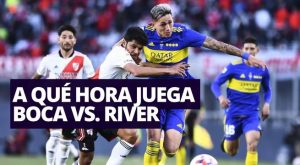 A qué hora juega Boca vs. River por el superclásico 2023