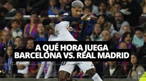 A qué hora se juega el partido Barcelona vs. Real Madrid EN VIVO, el clásico español