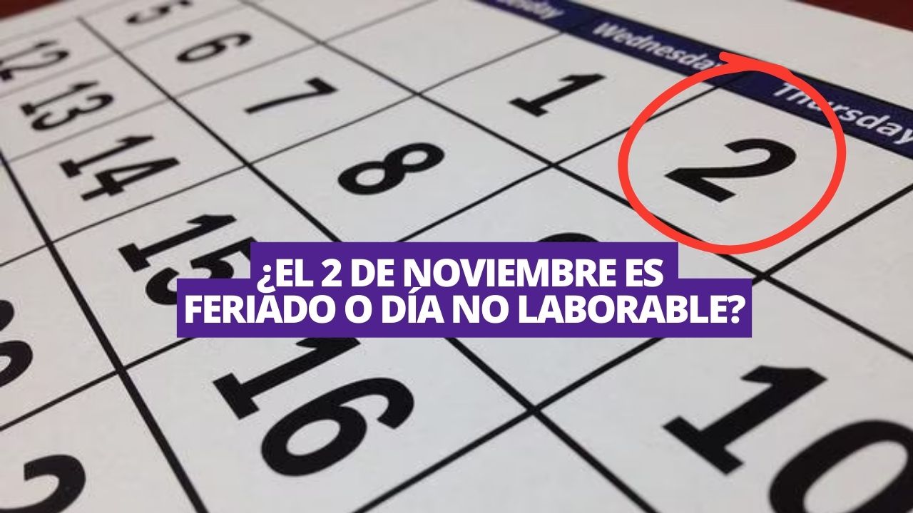 ¿El 2 de noviembre es feriado o día no laborable?