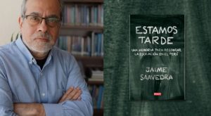 Jaime Saavedra: «Se necesita sentido de urgencia para lograr una educación de calidad»