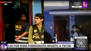 Comas: capturan a pedófilo que difundía pornografía en TikTok