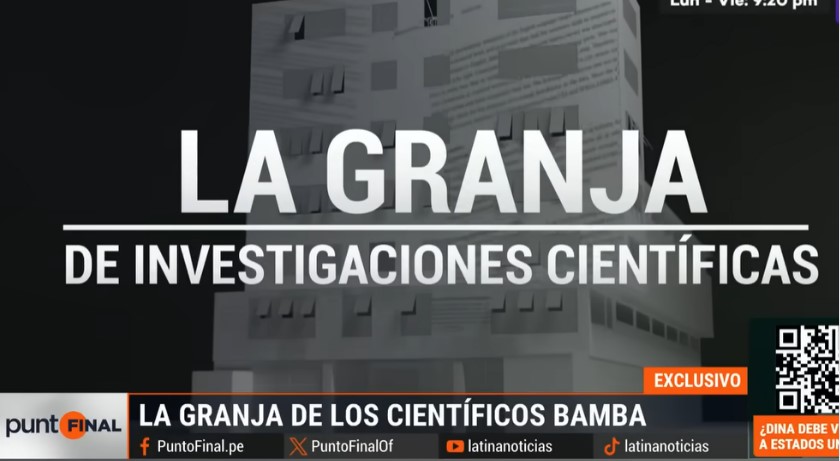 Congreso: Comisión de ciencia solicita al pleno investigar caso “granja de científicos bamba”