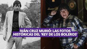 Iván Cruz murió: Las fotos históricas del ‘Rey del Bolero’