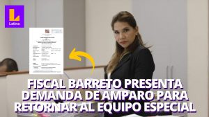 Fiscal Marita Barreto presenta demanda de amparo para retornar al equipo especial