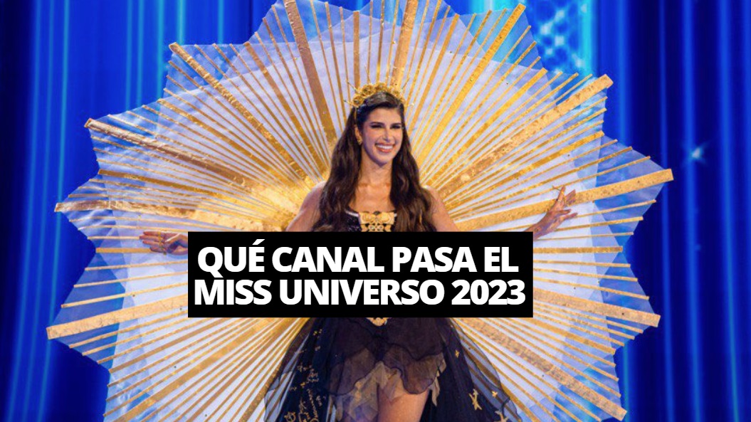 Qué canal transmite la final del Miss Universo 2023
